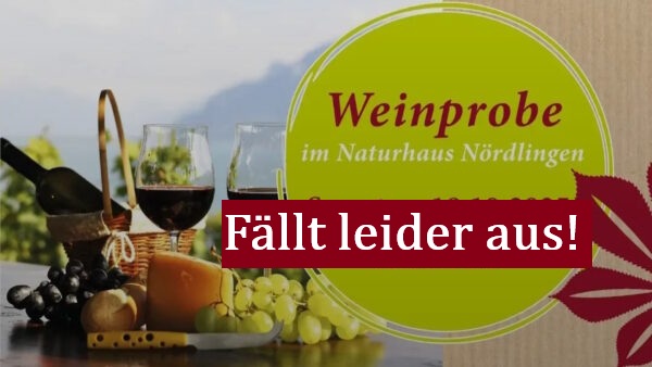 Weinprobe 2025- Naturhaus--absage